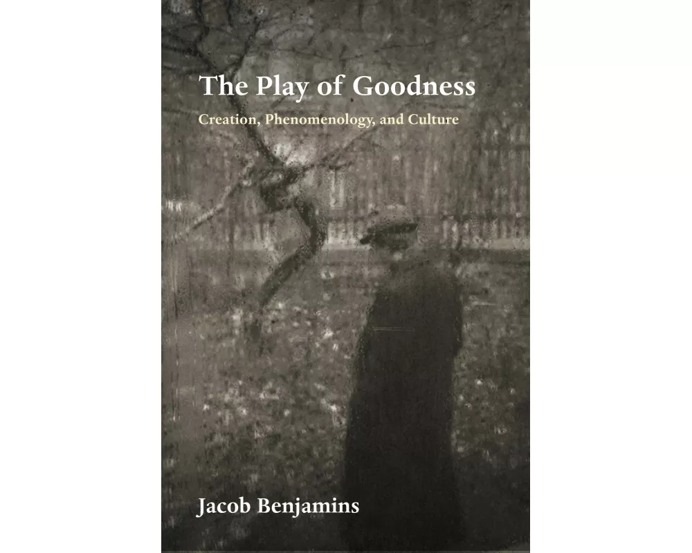 The Play of Goodness