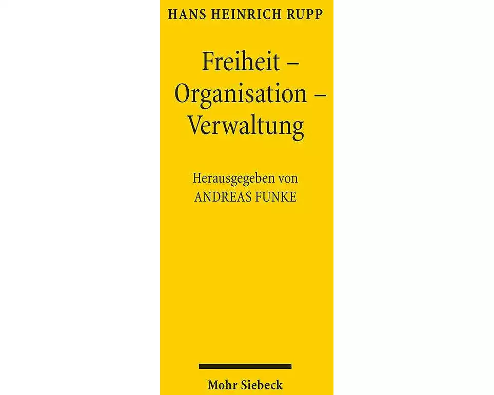 Freiheit - Organisation - Verwaltung