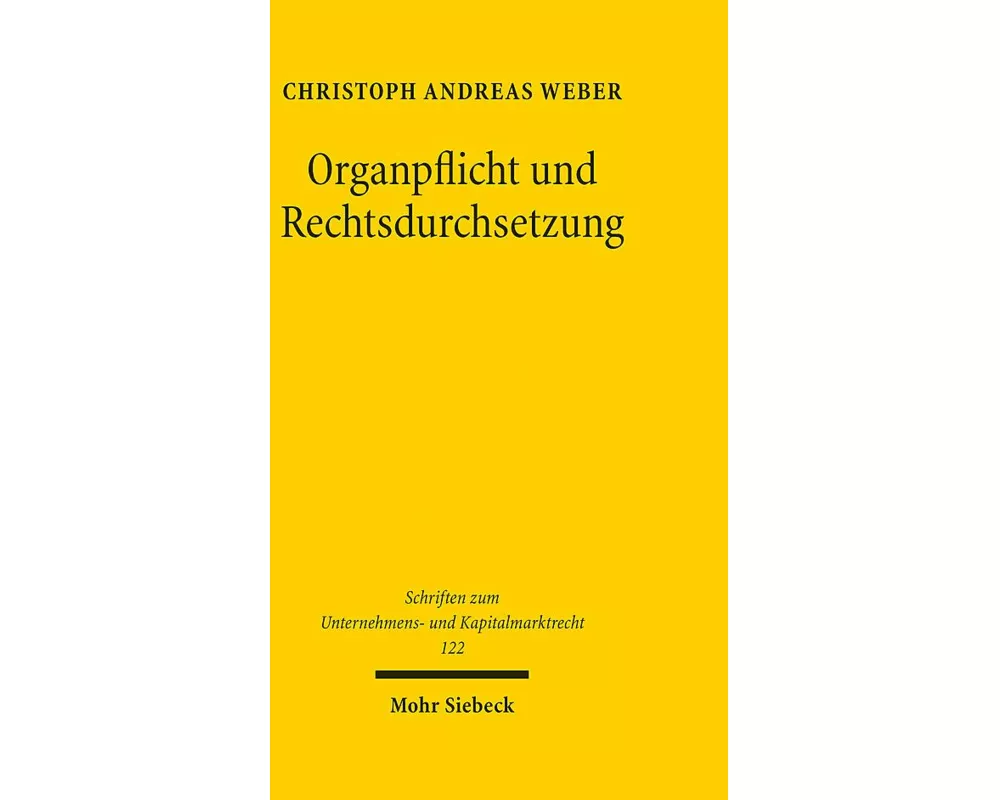 Organpflicht und Rechtsdurchsetzung