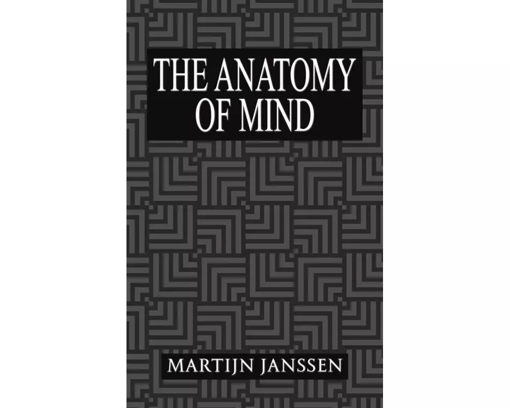 The Anatomy of Mind