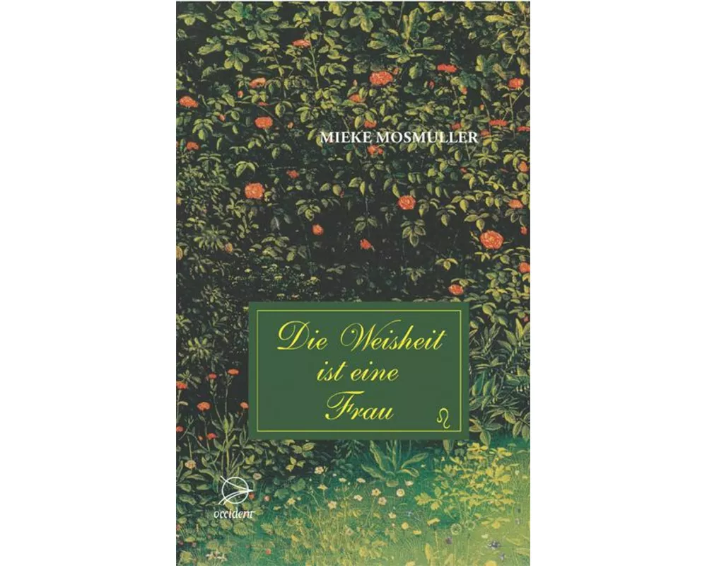 Die Weisheit ist eine Frau
