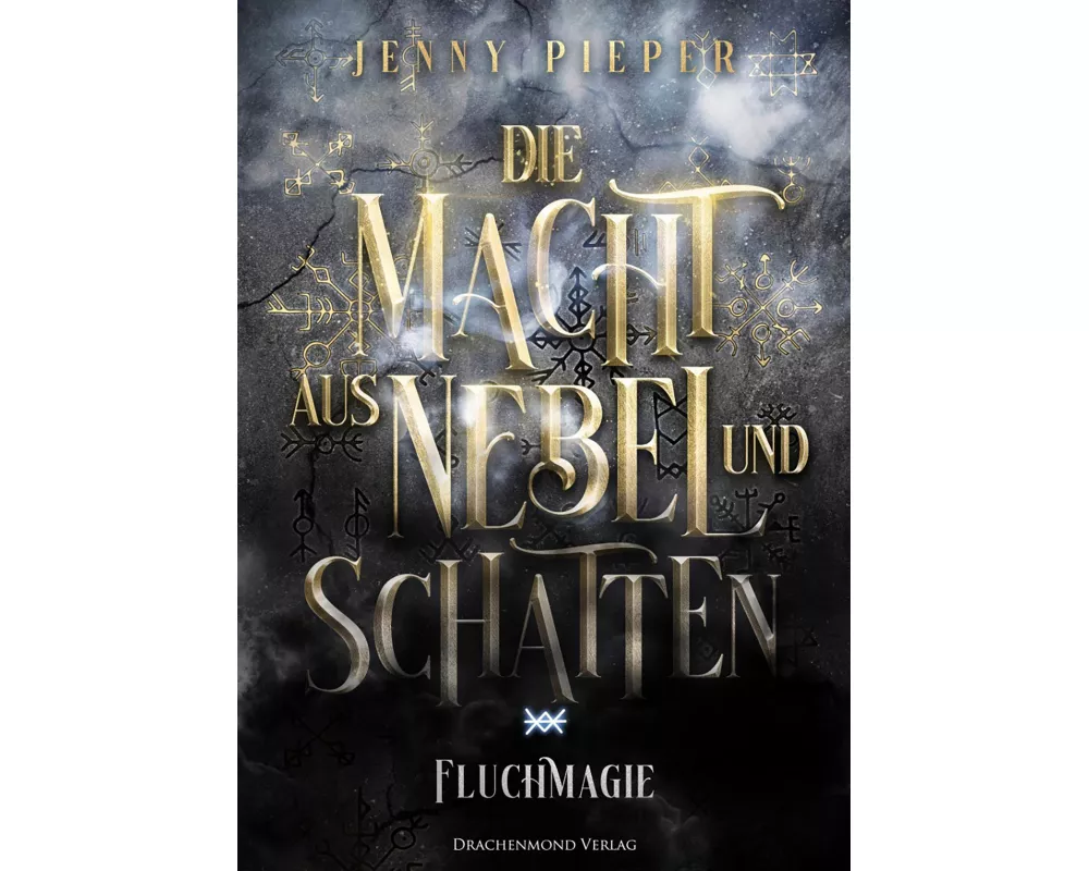 Die Macht aus Nebel und Schatten