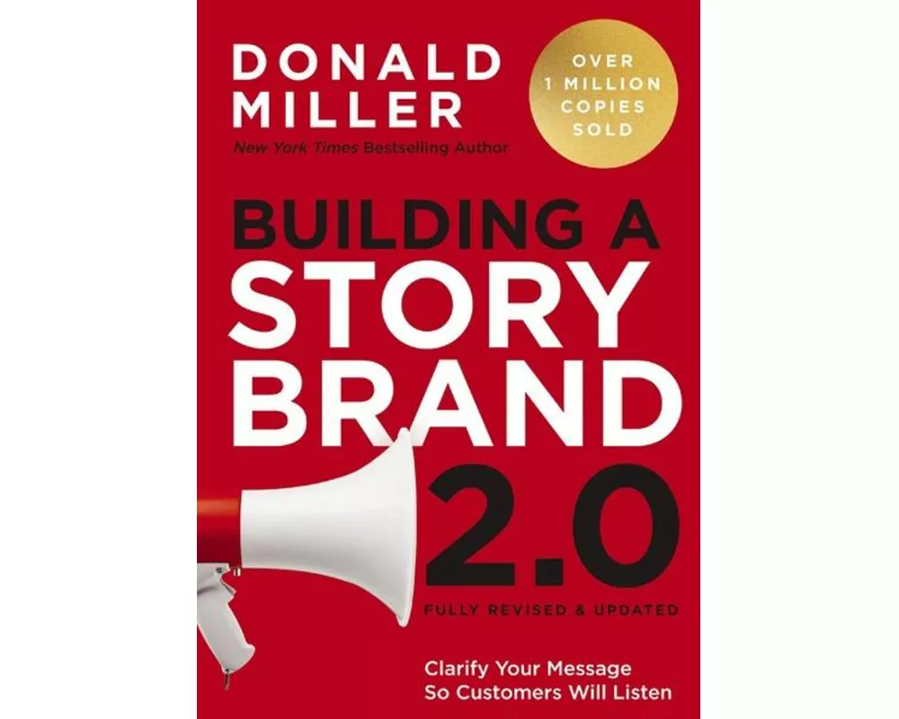 Building a StoryBrand 2.0