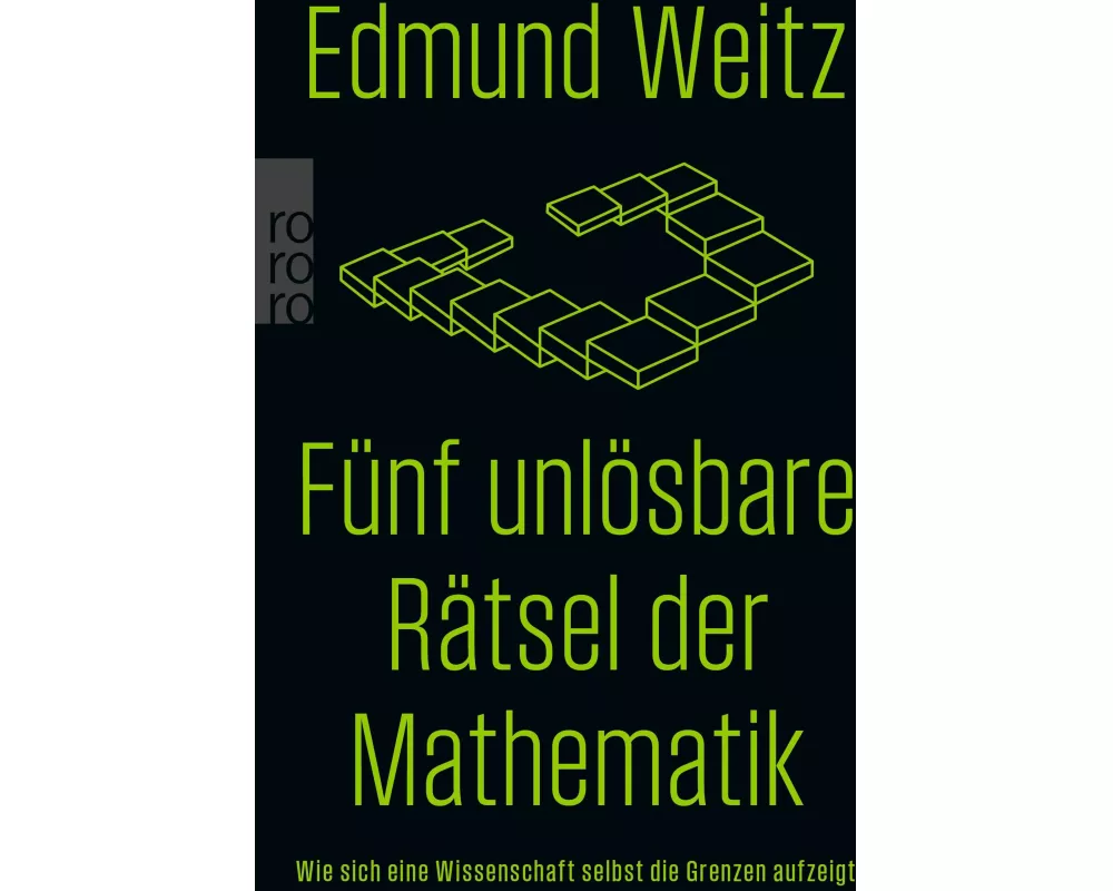 Fünf unlösbare Rätsel der Mathematik