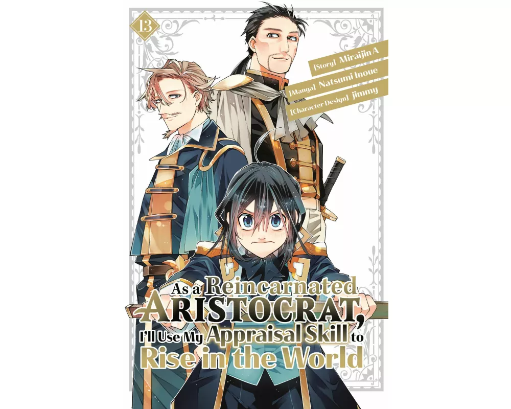 As a Reincarnated Aristocrat, I'll Use My Appraisal Skill to Rise in the World 13 (manga)