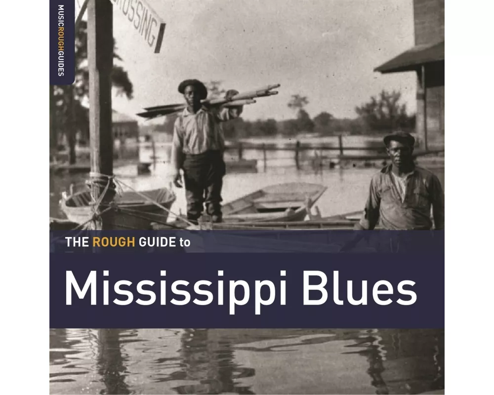 The Rough Guide To Mississippi Blues