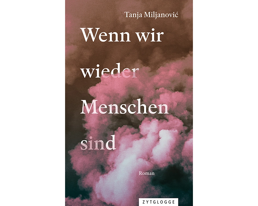 Wenn wir wieder Menschen sind