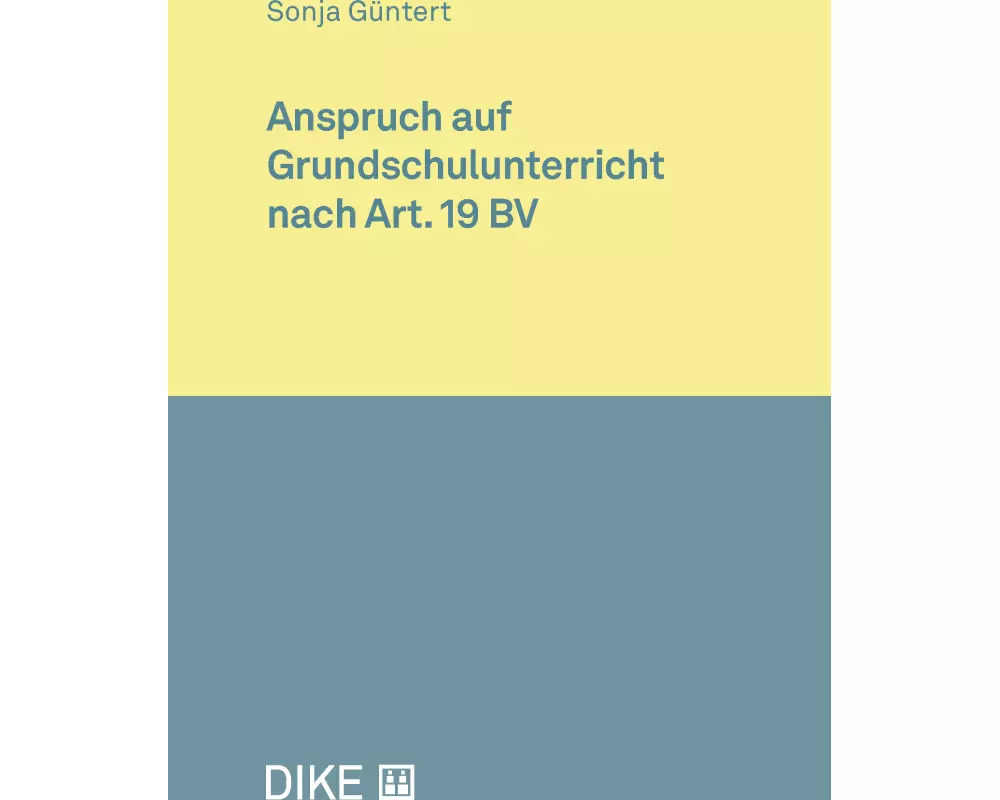 Anspruch auf Grundschulunterricht nach Art. 19 BV