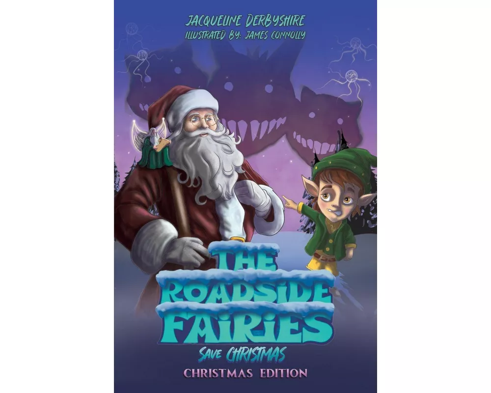The Roadside Fairies Save Christmas