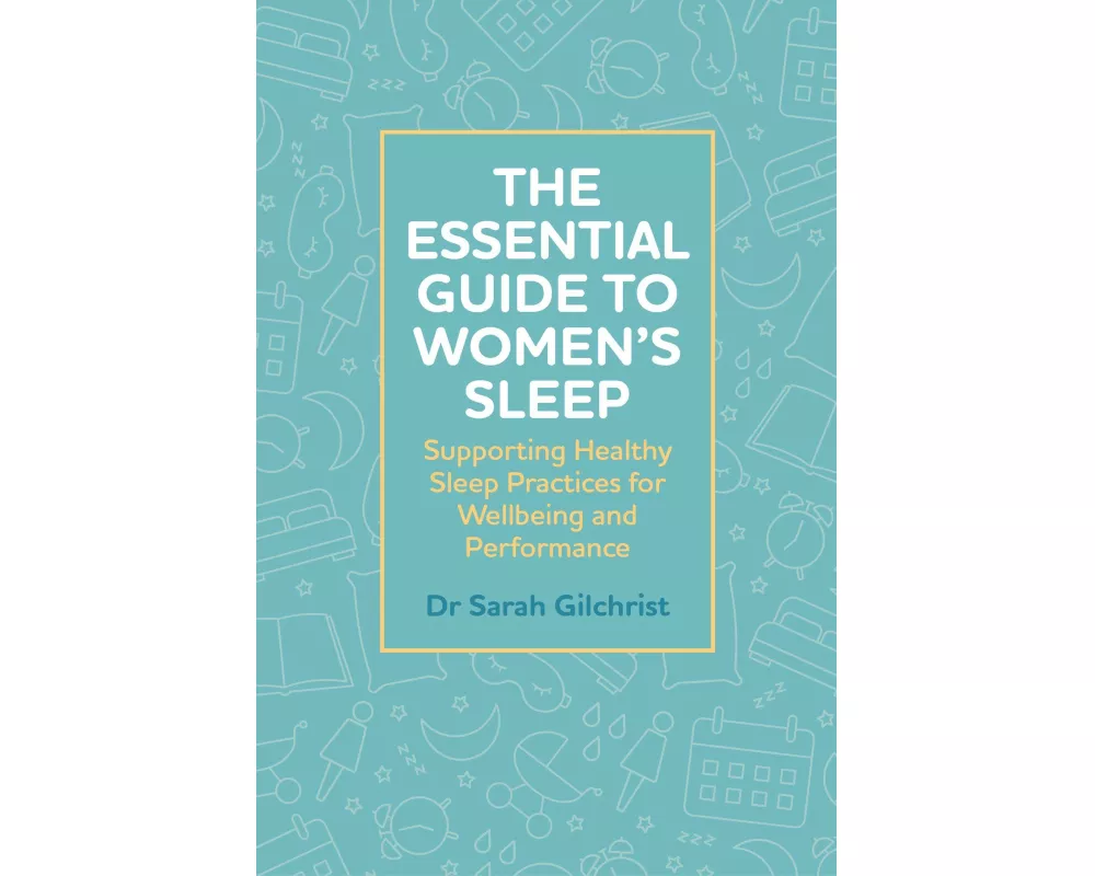 The Essential Guide to Women’s Sleep