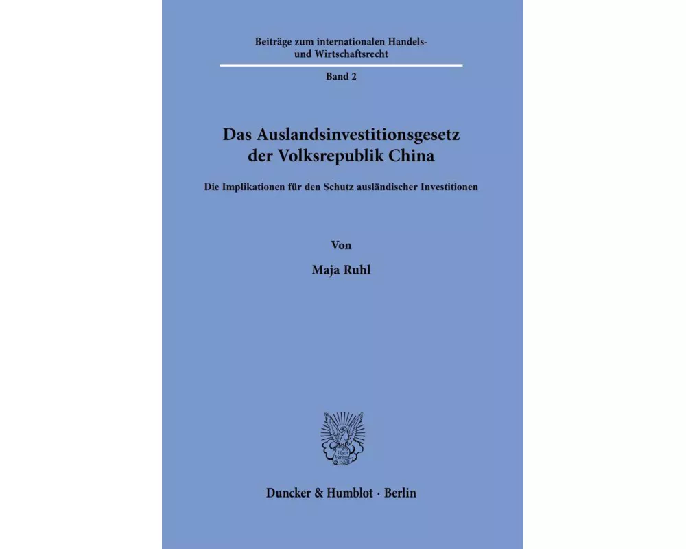 Das Auslandsinvestitionsgesetz der Volksrepublik China