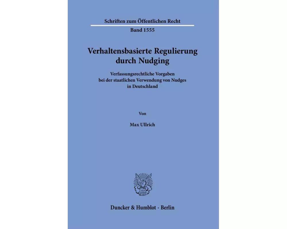 Verhaltensbasierte Regulierung durch Nudging