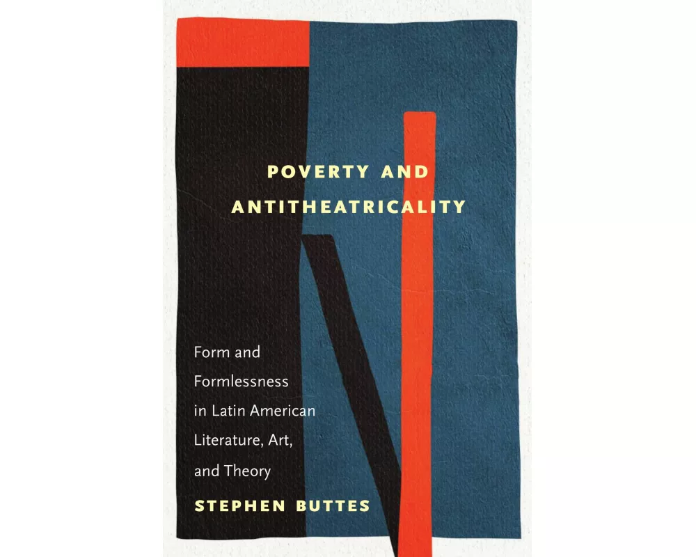 Poverty and Antitheatricality