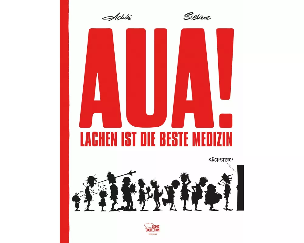 Aua! - Lachen ist die beste Medizin
