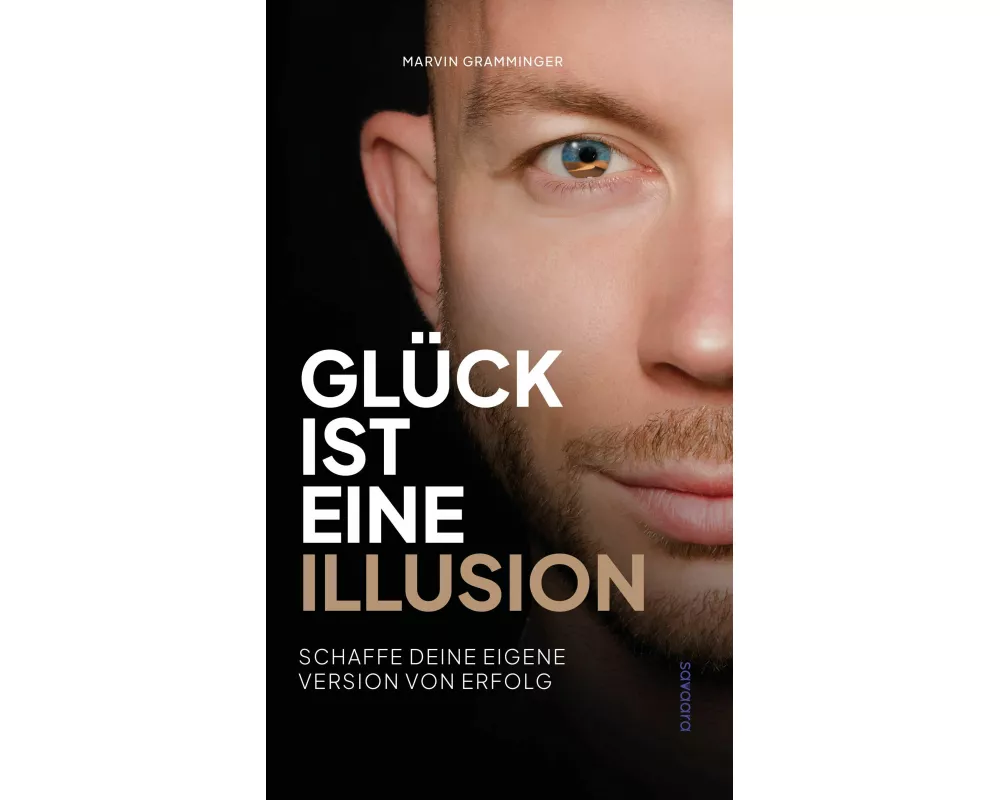 Glück ist eine Illusion