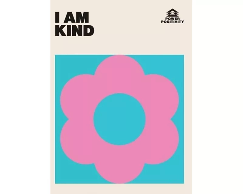 I Am Kind