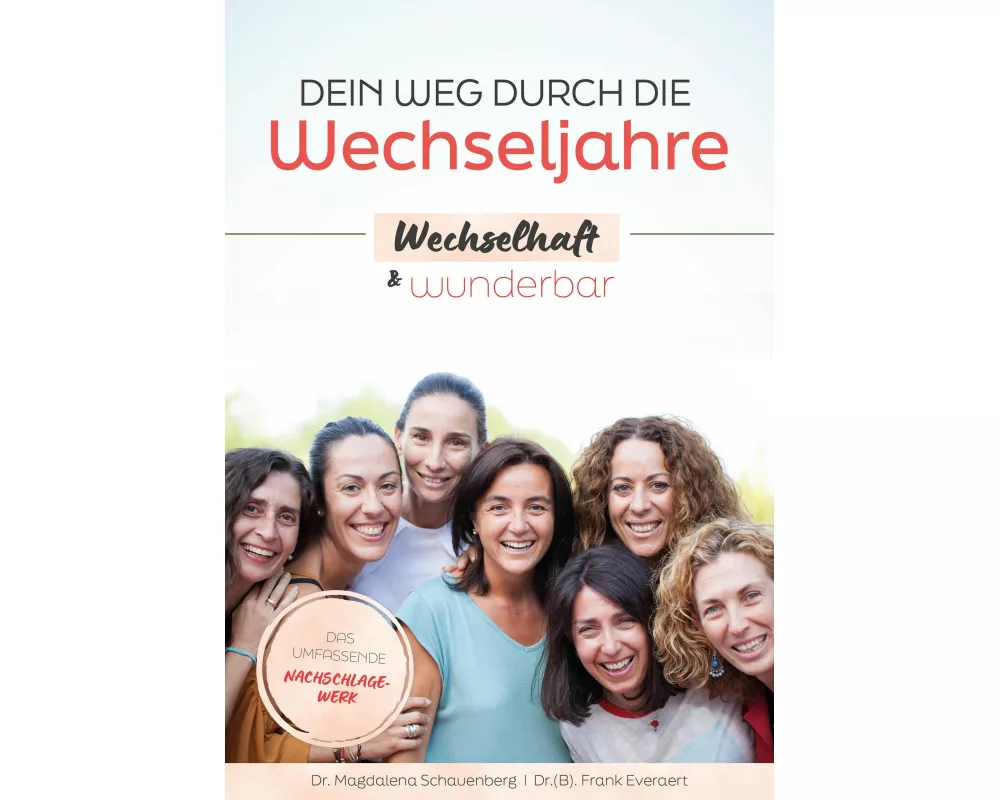 Dein Weg durch die Wechseljahre - wechselhaft & wunderbar