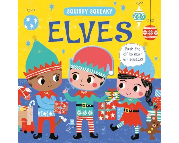Squishy Squeaky Elves
