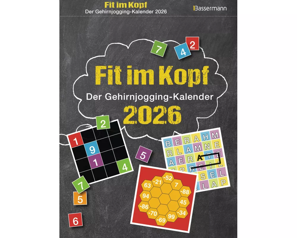 Fit im Kopf - der Gehirnjogging-Kalender 2026. Jeden Tag Denksport mit dem beliebten Abreißkalender