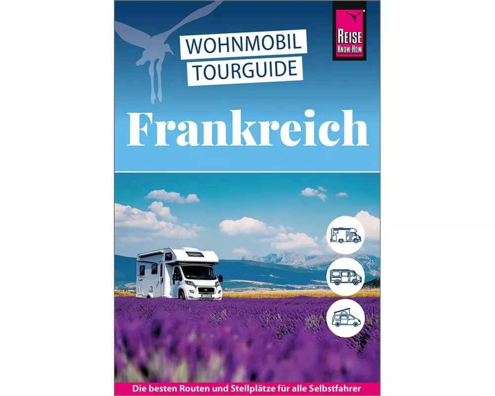 Reise Know-How Wohnmobil-Tourguide Frankreich