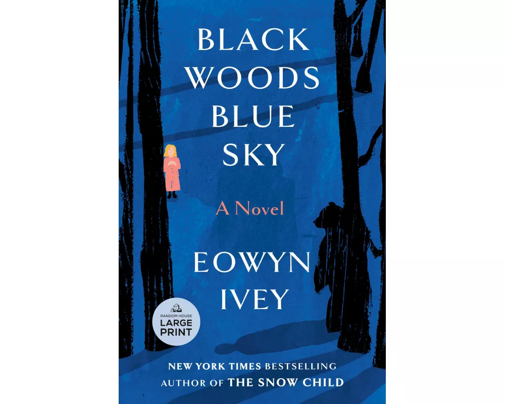 Black Woods, Blue Sky