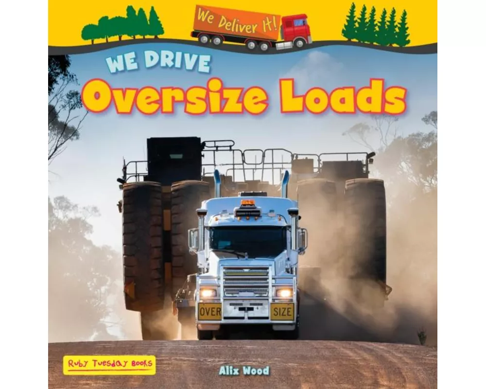 We Drive Oversize Loads