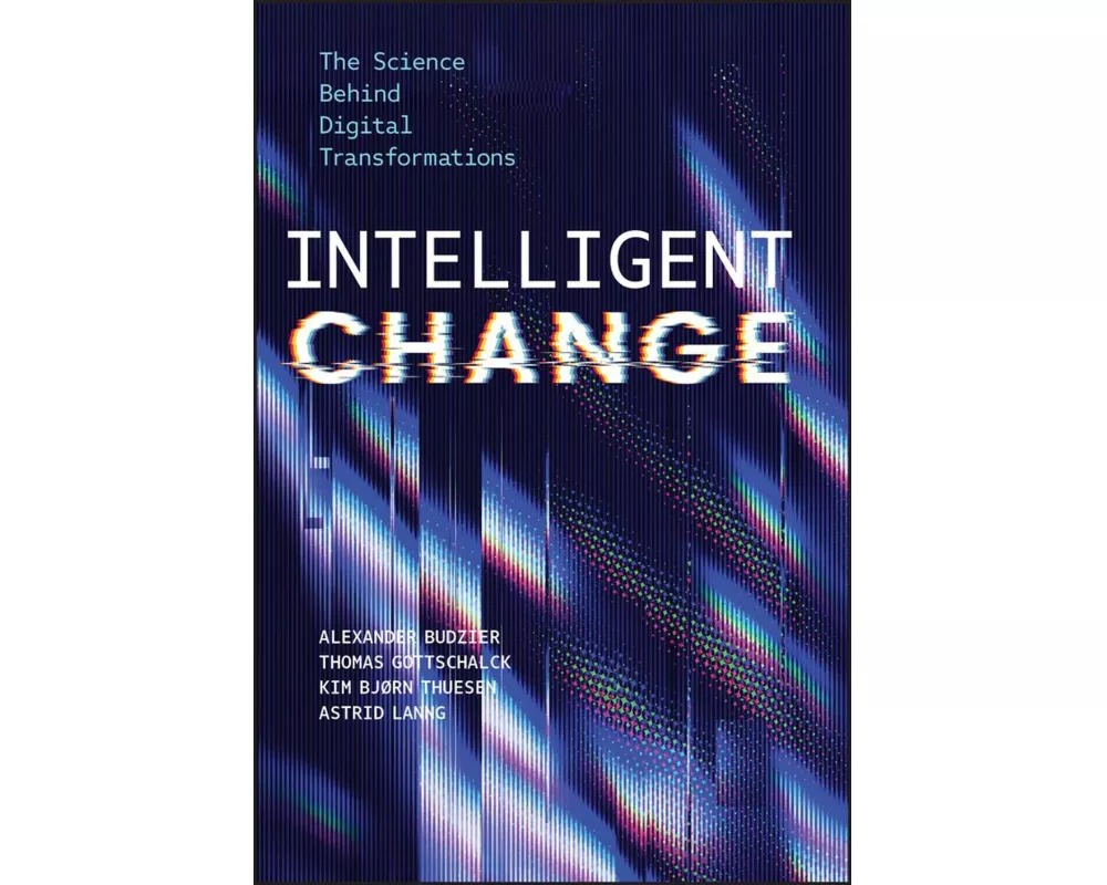 Intelligent Change