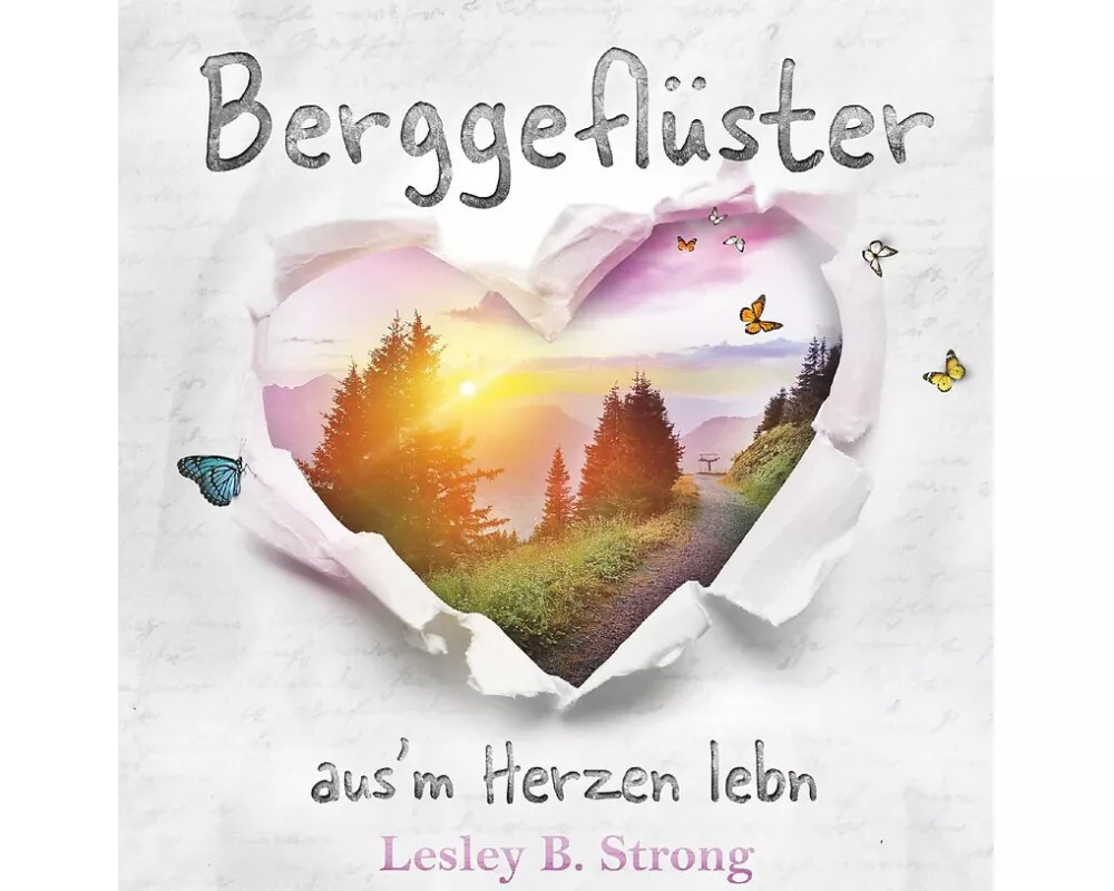 BERGGEFLÜSTER - aus'm Herzen lebn