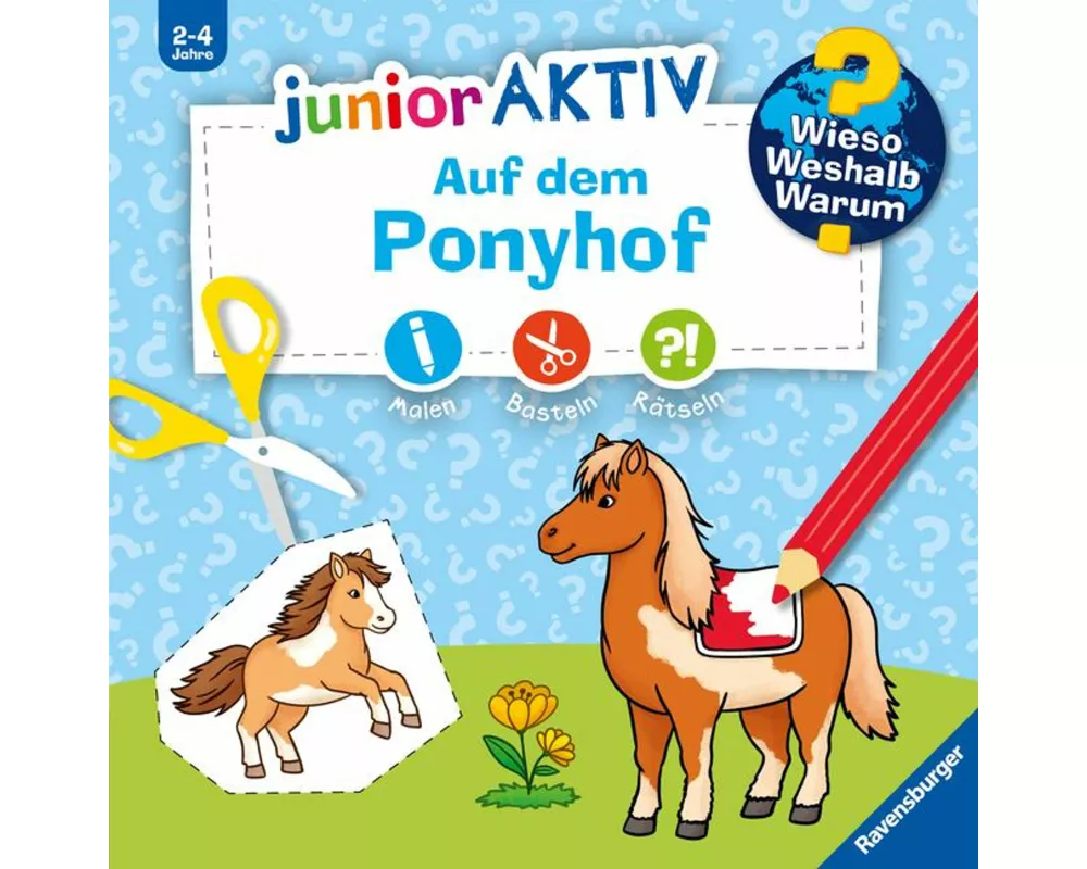 Wieso? Weshalb? Warum? junior AKTIV - Auf dem Ponyhof