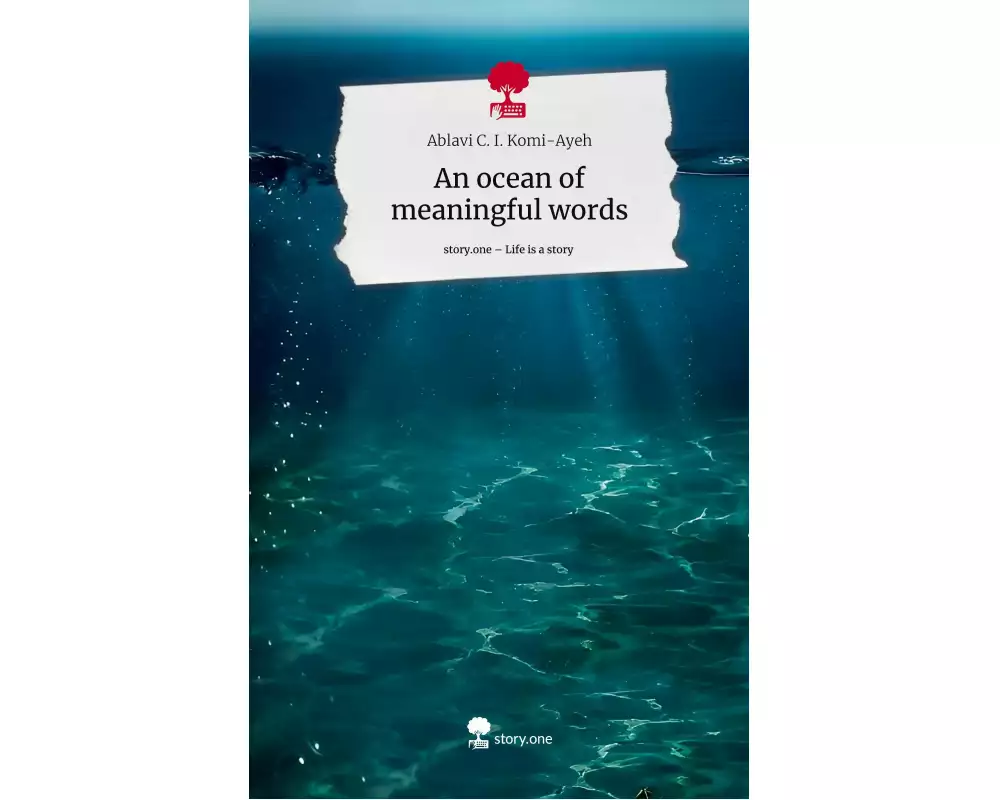 An ocean of meaningful words. Life is a Story - story.one