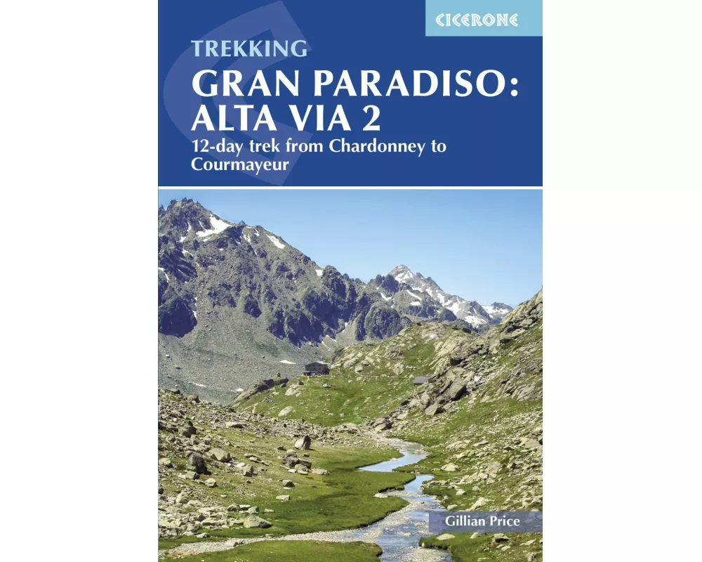 Trekking Gran Paradiso: Alta Via 2