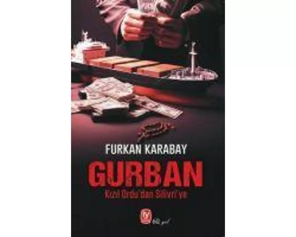 Gurban - Kizil Ordudan Silivriye