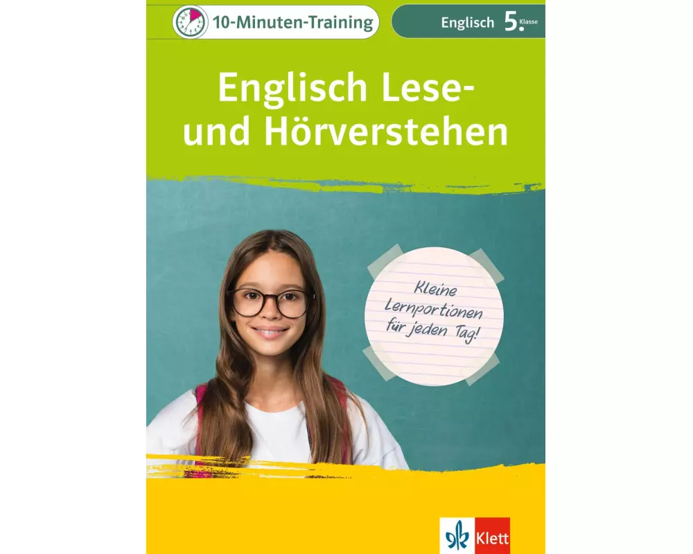 Klett 10-Minuten-Training Englisch Lese- und Hörverstehen 5. Klasse