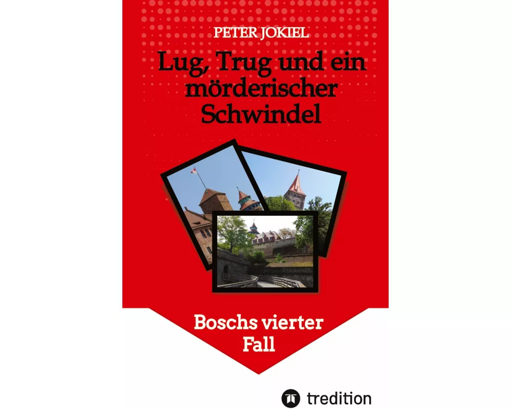 Lug, Trug und ein mörderischer Schwindel