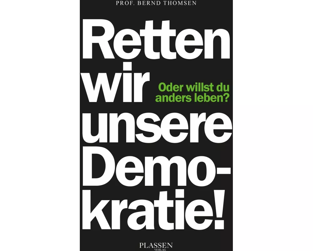 Retten wir unsere Demokratie!