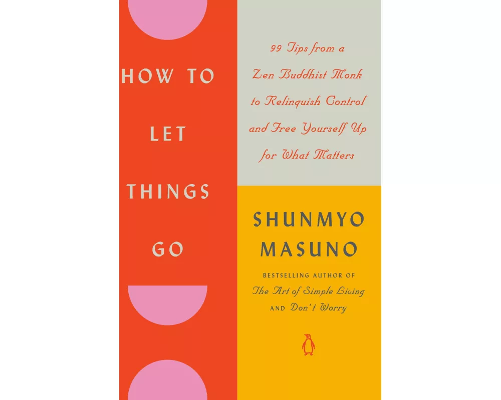 How to Let Things Go