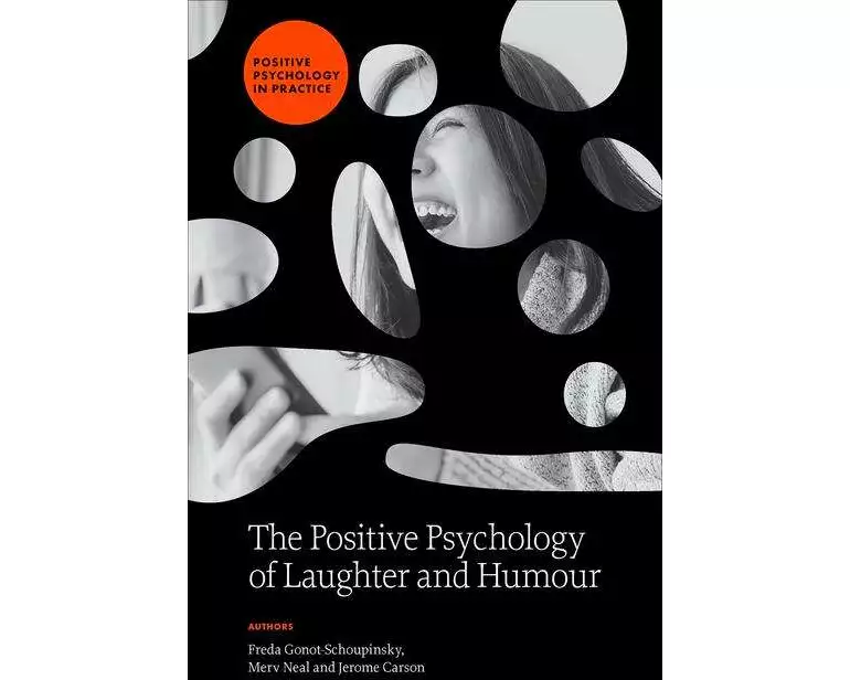 The Positive Psychology of Laughter and Humour
