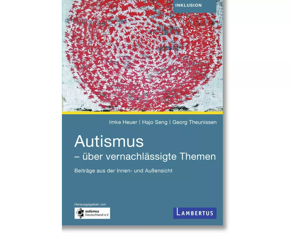 Autismus - über vernachlässigte Themen