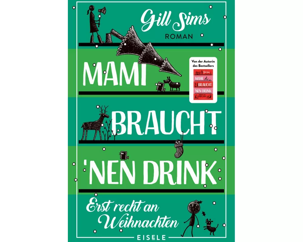 Mami braucht 'nen Drink – erst recht an Weihnachten (Die Mami-Reihe 5)