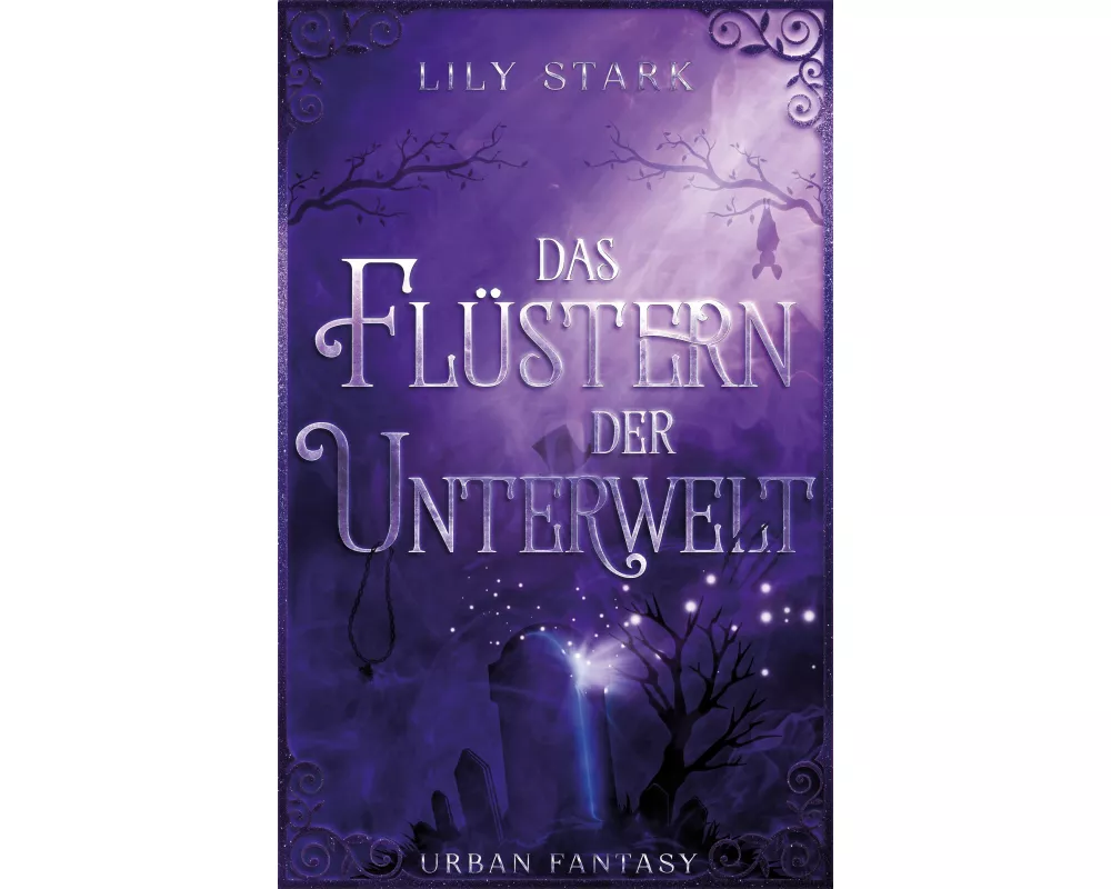 Das Flüstern der Unterwelt