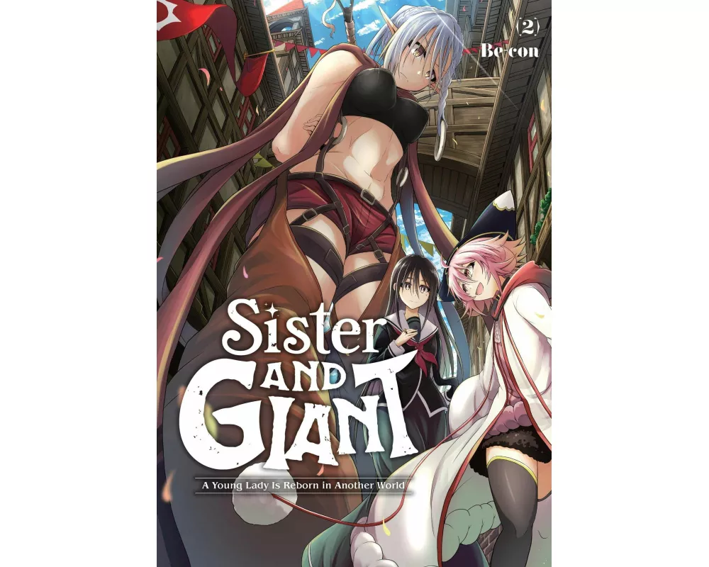 Sister and Giant: A Young Lady Is Reborn in Another World, Vol. 2