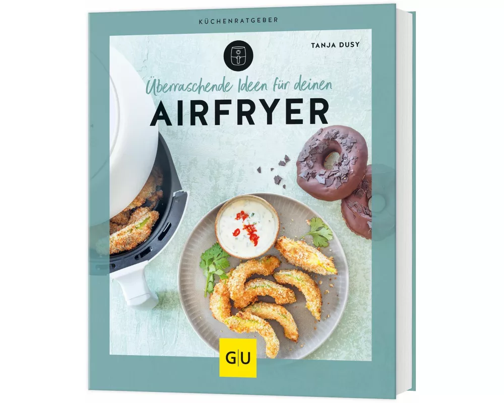Überraschende Ideen für deinen Airfryer