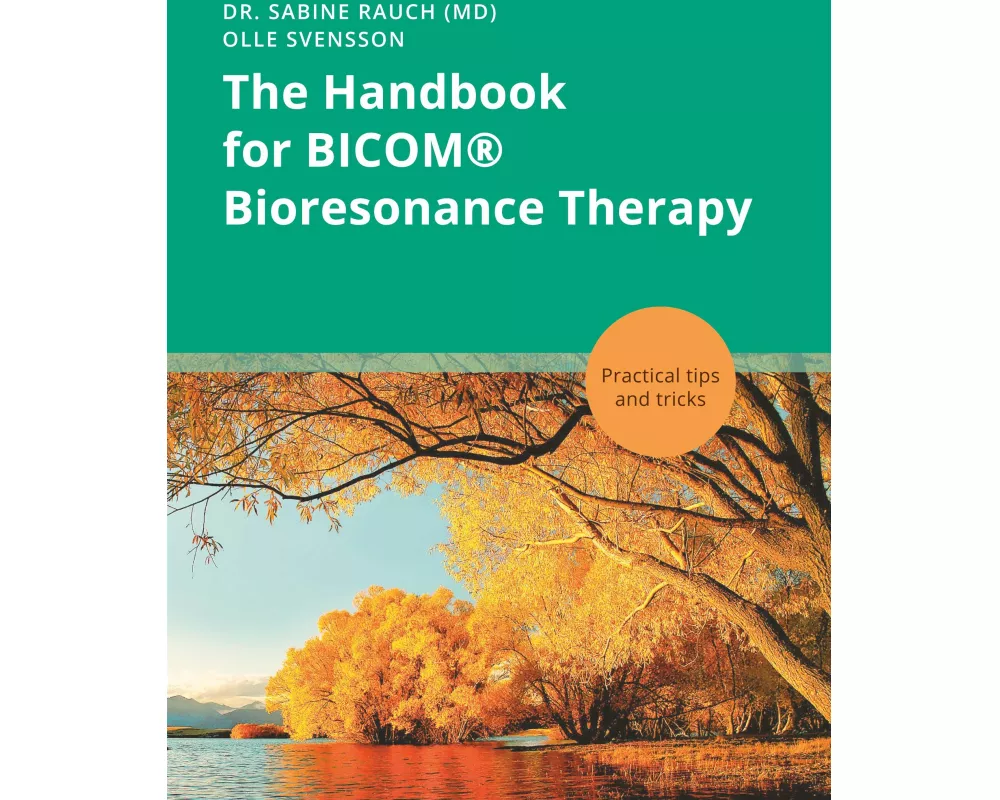 The Handbook for BICOM Bioresonance Therapy