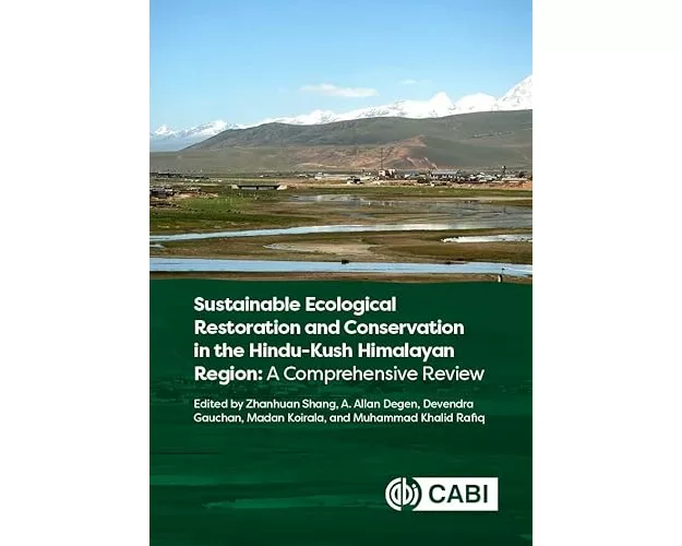Sustainable Ecological Restoration and Conservation in the Hindu Kush Himalayan Region