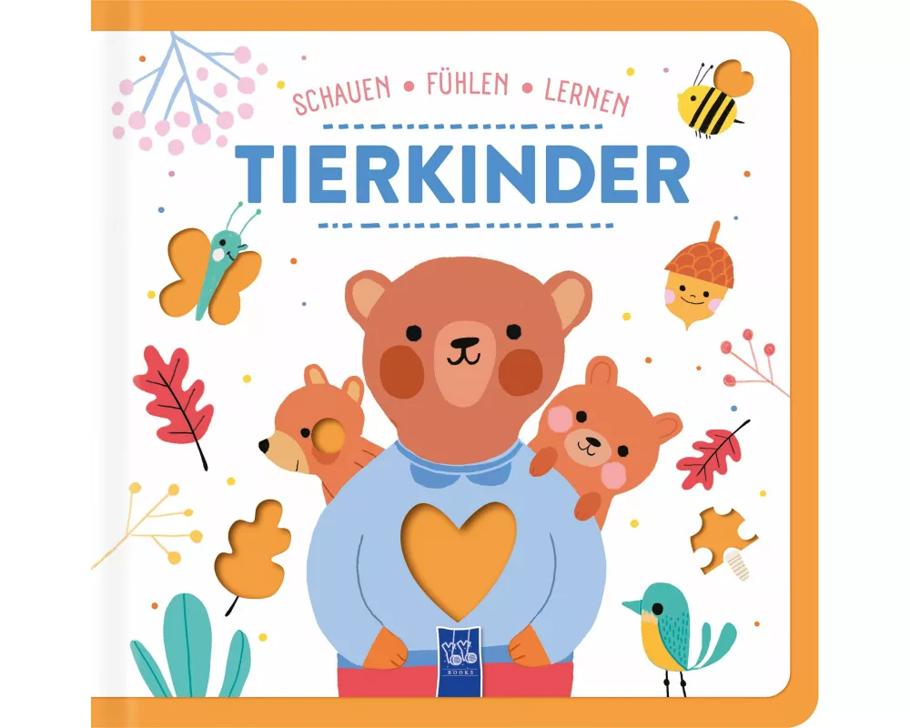 Schauen - Fühlen - Lernen: Tierkinder