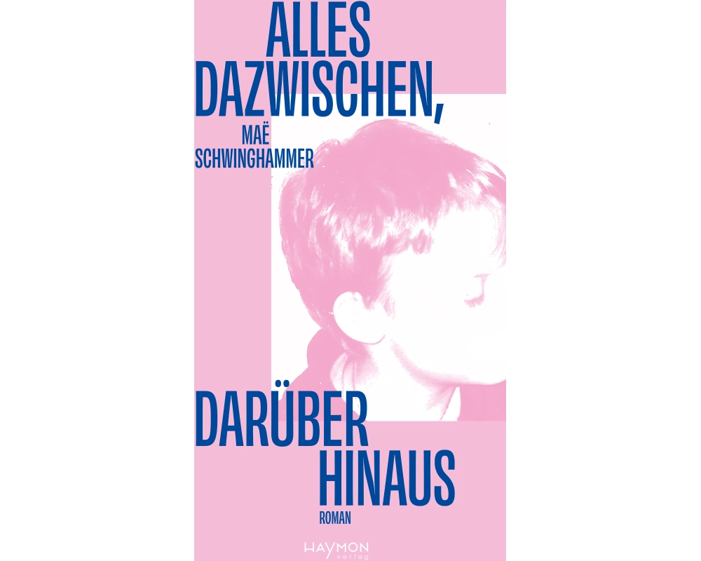 Alles dazwischen, darüber hinaus