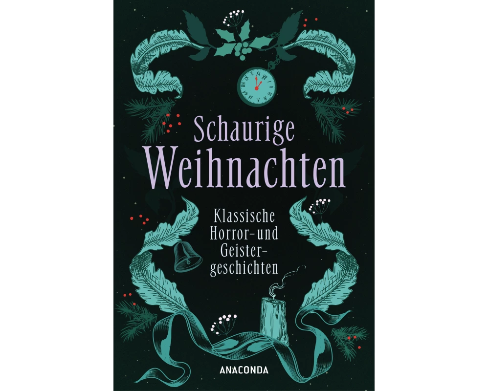 Schaurige Weihnachten. Klassische Horror- und Geistergeschichten
