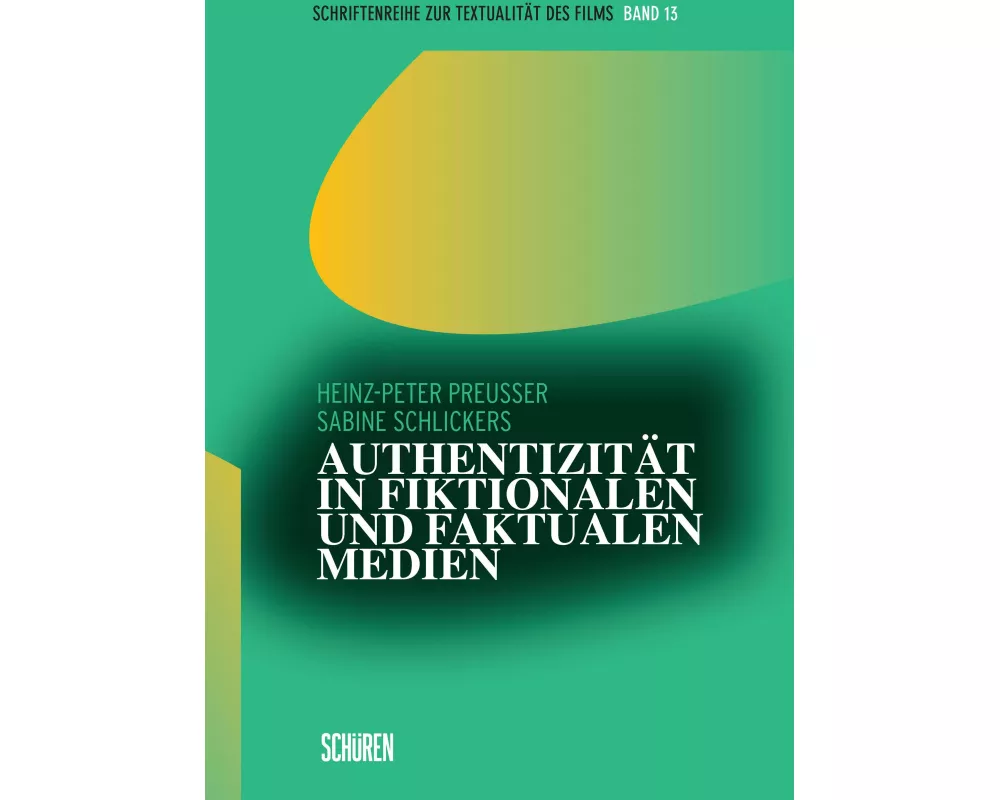 Authentizität in fiktionalen und faktualen Medien