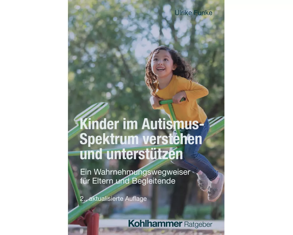 Kinder im Autismus-Spektrum verstehen und unterstützen