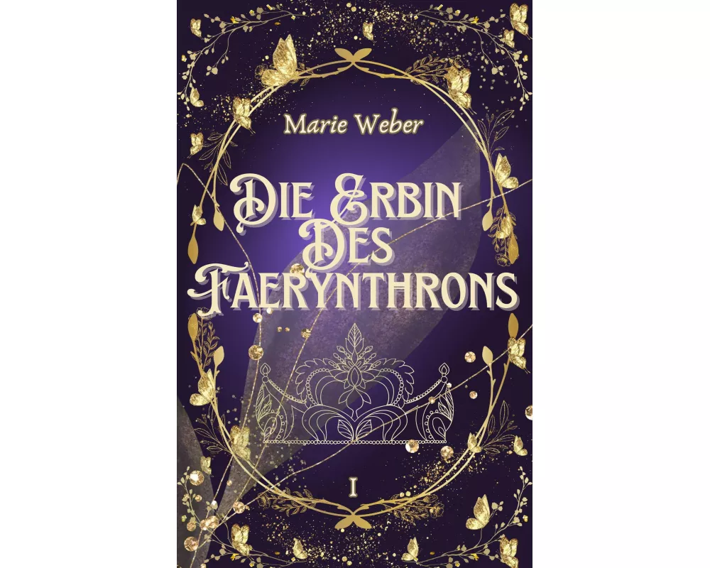 Die Erbin des Faerynthrons